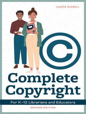 cover image of Complete Copyright for K12 Librarians and Educators